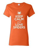 Ladies Keep Calm And Love Spiders Arachnids Animal Lover Funny T-Shirt Tee