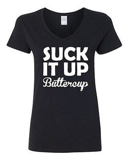 V-Neck Ladies Suck It Up Buttercup Workout Gym Work Out Train Funny T-Shirt Tee