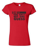 Junior I Am Pregnant You Only Get One Guess Mom Dad Funny Humor DT T-Shirt Tee