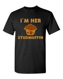 I'm Her Studmuffin Boyfriend Couple Love Matching GF Funny DT Adult T-Shirt Tee