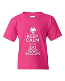 Keep Calm And Eat Your Veggies Novelty Youth Kids T-Shirt Tee