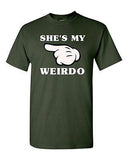 She's My Weirdo Couple Love Matching Relationship GF Funny DT Adult T-Shirt Tee