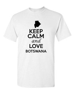 Keep Calm And Love Botswana Country Nation Patriotic Novelty Adult T-Shirt Tee