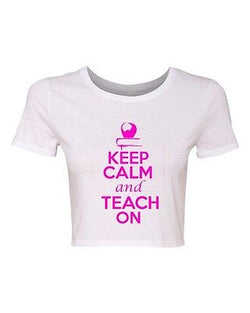 Crop Top Ladies Keep Calm and Teach On Teacher School Education Book T-Shirt Tee