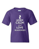 Keep Calm And Love Seahorses Sea Monster Animal Lover Youth Kids T-Shirt Tee