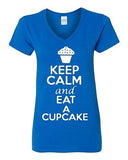 V-Neck Ladies Keep Calm And Eat Cupcake Cake Dessert Sweets Funny T-Shirt Tee