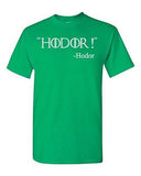 Hodor TV Novelty DT Adult T-Shirt Tee