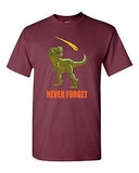 Never Forget The Dinosaurs Adult DT T-Shirt Tee