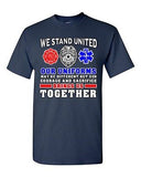 We Stand United Our Uniforms Brings Us Together Law Proud DT Adult T-Shirt Tee