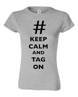 Junior Keep Calm And Tag On # Hashtag Novelty Funny DT T-Shirt Tee