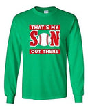 Long Sleeve Adult T-Shirt That's My Son Out There Baseball Sports Proud Funny DT