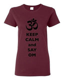 Ladies Keep Calm And Say Om Yoga Hindu Sanskrit Symbol Religion DT T-Shirt Tee