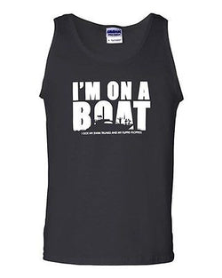 I'm On A Boat Funny Novelty Statement Graphics Adult Tank Top