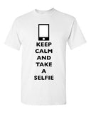 Keep Calm And Take A Selfie Phone Camera Pictures Funny DT Adult T-Shirt Tee