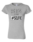Junior Believe In Your Selfie Selfy Pic Photo Camera Funny Humor DT T-Shirt Tee