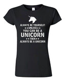 Junior Always Be Yourself Unless You Can Be A Unicorn Then... Funny T-Shirt Tee
