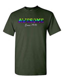 Awesome Since 1970 Colorful Age Happy Birthday Gift Funny DT Adult T-Shirt Tee