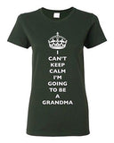 Ladies I Can't Keep Calm I'm Going To Be A Grandma Family DT T-Shirt Tee