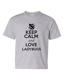 Keep Calm And Love Ladybugs Insects Bug Animal Lover Youth Kids T-Shirt Tee