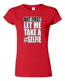Junior But First Let Me Take A Selfie Photo Camera Funny Humor DT T-Shirt Tee