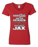 V-Neck Ladies Good Girls Go To Heaven Bad Girls Ride With Jax Funny T-Shirt Tee