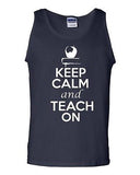 Keep Calm And Stay Teach On Humor Novelty Statement Graphics Adult Tank Top