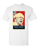 Real Hope Sanders Bernie 2016 Election President Politics DT Adult T-Shirt Tee