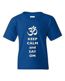 Keep Calm And Say Om Hindu Sanskrit Symbol Religion DT Youth Kids T-Shirt Tee