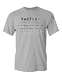 Mother Definition Meaning Dictionary Mothers Day Gift Funny DT Adult T-Shirt Tee