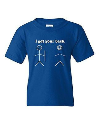 I Got Your Back Funny Humor Novelty Youth Kids T-Shirt Tee