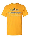 Mother Definition Meaning Dictionary Mothers Day Gift Funny DT Adult T-Shirt Tee