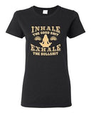 Ladies Inhale The Good Sh*t Exhale The Bullsh*t Yoga Hatha Funny DT T-Shirt Tee