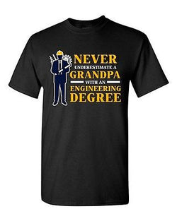 Never Underestimate A Grandpa With Engineering Degree Funny DT Adult T-Shirt Tee