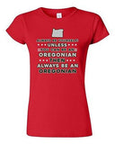Junior Always Be Yourself Unless You Can Be An Oregonian Map Star DT T-Shirt Tee