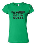 Junior I Am Pregnant You Only Get One Guess Mom Dad Funny Humor DT T-Shirt Tee