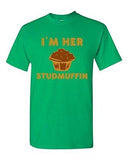 I'm Her Studmuffin Boyfriend Couple Love Matching GF Funny DT Adult T-Shirt Tee