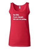 Junior Dear Math I'm Not A Therapist Solve Your Own Problems Novelty Tank Top