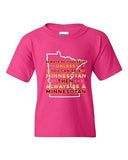 Always Be Yourself Unless You Can Be Minnesotan Big Map DT Youth Kid T-Shirt Tee