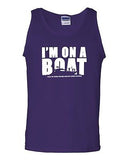 I'm On A Boat Funny Novelty Statement Graphics Adult Tank Top
