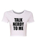 Crop Top Ladies Talk Nerdy To Me Nerd Hipster Glasses Funny Humor T-Shirt Tee