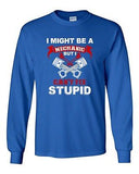 Long Sleeve Adult T-Shirt I Might Be A Mechanic But I Can't Fix Stupid Funny DT