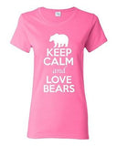 Ladies Keep Calm And Love Bears Grizzly Animal Lover Wild Funny T-Shirt Tee