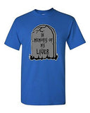 In Memory Of My Liver Graveyard Funny Drinking Drunk Funny DT Adult T-Shirt Tee