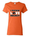 Ladies I Puckin' Love Hockey! Puck Ball Team Sports Funny Humor DT T-Shirt Tee