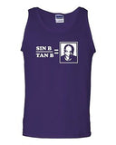 Sin B Tan B = Cos B Math Funny Humor Novelty Statement Graphics Adult Tank Top