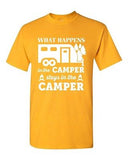 What Happens In The Camper Stays In The Camper Camp Funny DT Adult T-Shirt Tee