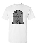In Memory Of My Liver Graveyard Funny Drinking Drunk Funny DT Adult T-Shirt Tee