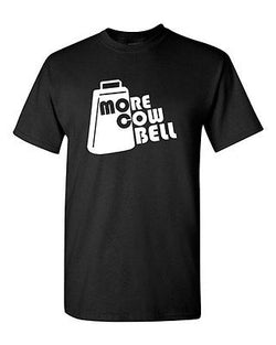 Adult Black More Cowbell Saturday Night Comedy Funny Humor Parody T-Shirt Tee
