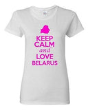 Ladies Keep Calm And Love Belarus Country People Nation Patriotic T-Shirt Tee