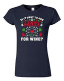Junior Is It Okay To Ask Santa For Wine? Christmas Gift Funny DT T-Shirt Tee